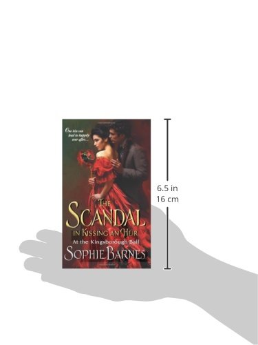 The Scandal in Kissing an Heir: At the Kingsborough Ball (At the Kingsborough Ball, 2)