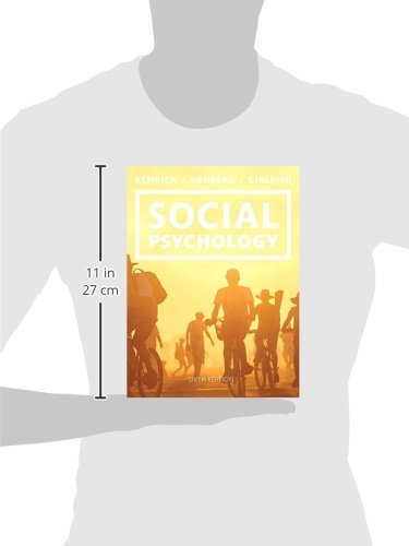 Social Psychology: Goals in Interaction (6th Edition)