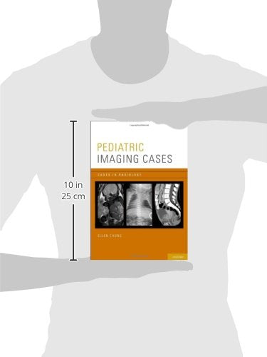 Pediatric Imaging Cases (Cases in Radiology)