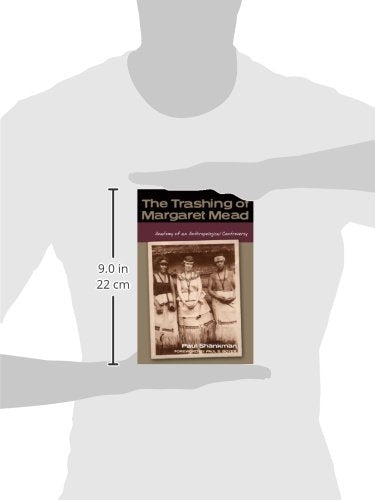The Trashing of Margaret Mead: Anatomy of an Anthropological Controversy (Studies in American Thought and Culture)