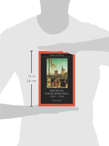 Medieval Naval Warfare 1000-1500 (Warfare and History)