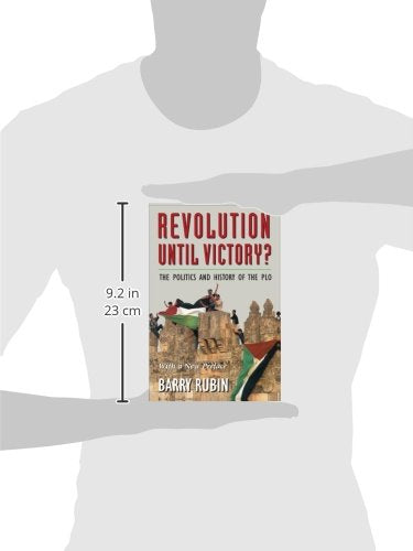 Revolution Until Victory?: The Politics and History of the PLO (Selection of the History Book Club)