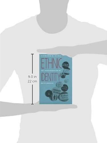 Ethnic Identity: The Transformation of White America