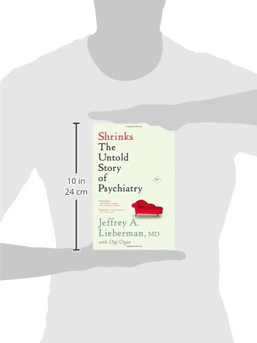 Shrinks: The Untold Story of Psychiatry