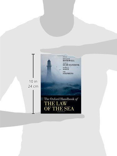 The Oxford Handbook of the Law of the Sea (Oxford Handbooks)