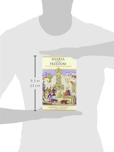 Sharia Versus Freedom: The Legacy of Islamic Totalitarianism