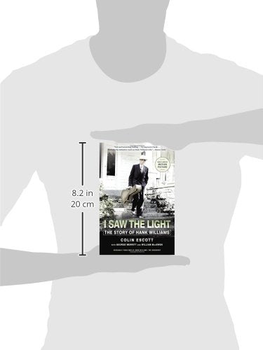 I Saw the Light: The Story of Hank Williams