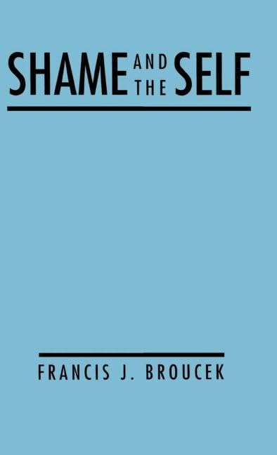 Shame and the Self