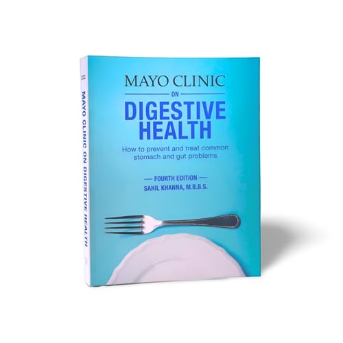Mayo Clinic on Digestive 4th Ed: How to Prevent and Treat
