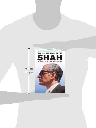 The Life and Times of the Shah