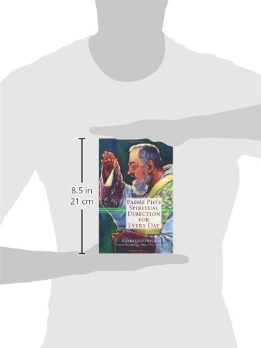 Padre Pio's Spiritual Direction for Every Day by Miakarts Books