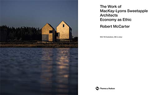 Work of Mackay Lyons Sweetapple Architects: Economy as Ethic