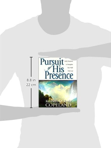 Pursuit of His Presence: Daily Devotions to Strengthen Your Walk With God