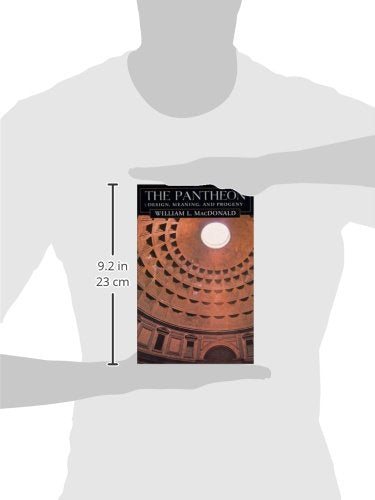 The Pantheon: Design, Meaning, and Progeny, With a New Foreword by John Pinto, Second Edition