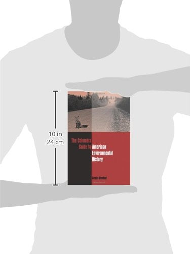 The Columbia Guide to American Environmental History