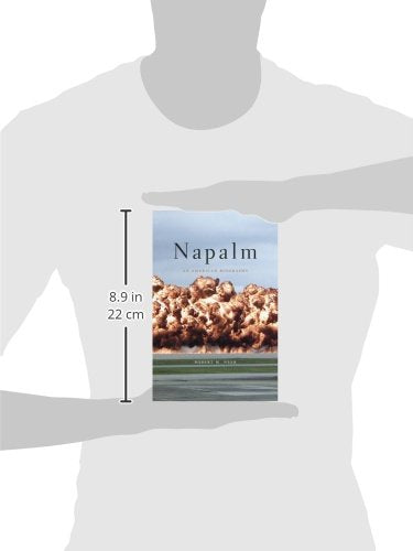 Napalm: An American Biography