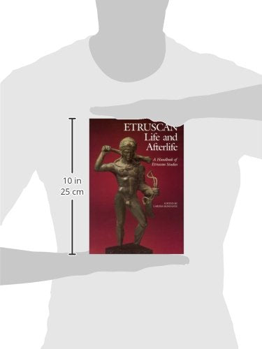 Etruscan Life and Afterlife: A Handbook of Etruscan Studies