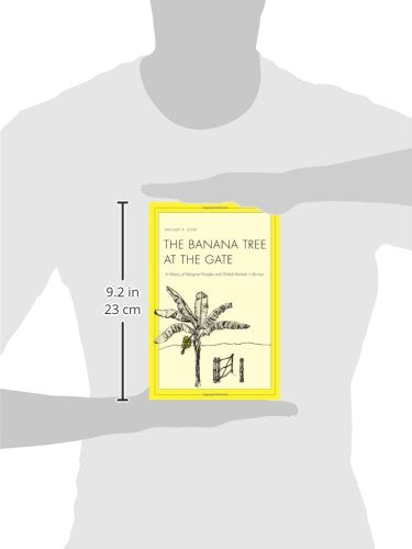 The Banana Tree at the Gate: A History of Marginal Peoples a
