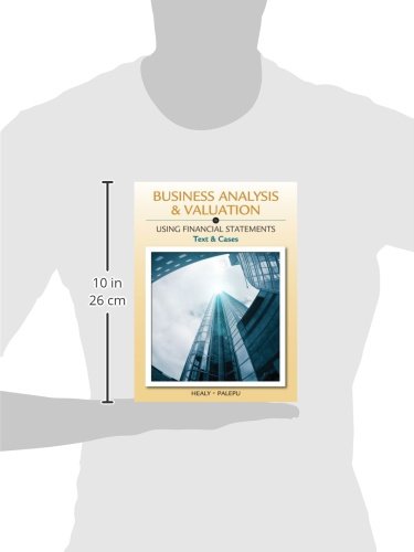 Business Analysis and Valuation: Using Financial Statements, Text and Cases (with Thomson Analytics Printed Access Card)