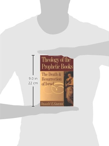 Theology of the Prophetic Books: The Death and Resurrection of Israel