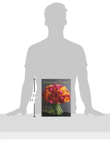 Sensational Bouquets by Christian Tortu: Arrangements by a Master Floral Designer