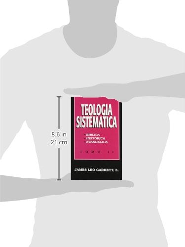 Teologia sistematica Tomo II (Spanish Edition)