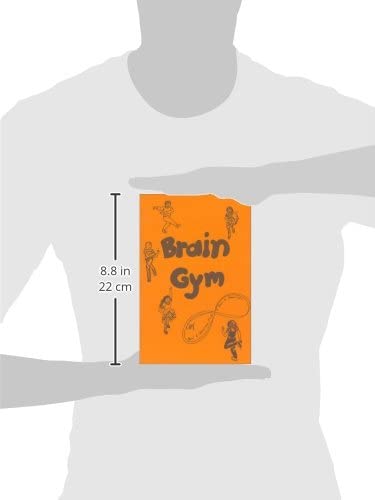 Brain Gym: Simple Activities for Whole Brain Learning