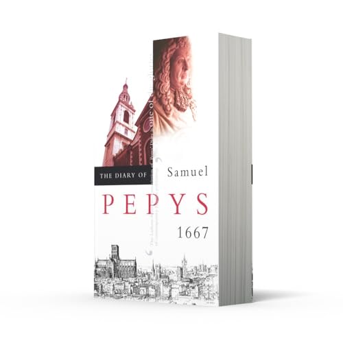 The Diary of Samuel Pepys: Volume VIII - 1667