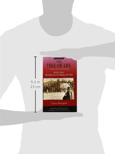 The Tree of Life, Book Three: The Cattle Cars Are Waiting, 1942-1944 (Library of World Fiction)