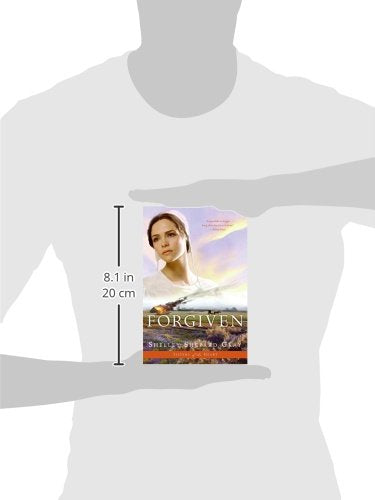 Forgiven (Sisters of the Heart, Book 3) (Sisters of the Heart, 3)
