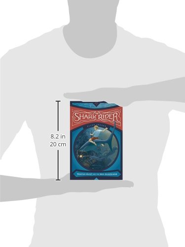 The Shark Rider (Tristan Hunt and the Sea Guardians)
