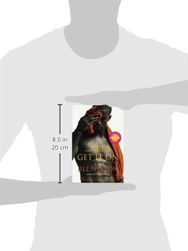 Let's Get It On: A Novel