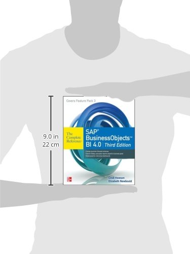 SAP BusinessObjects BI 4.0 The Complete Reference 3/E