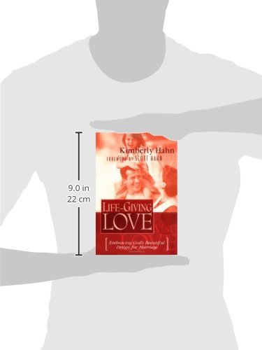 Life-Giving Love: Embracing God's Beautiful Design for Marriage