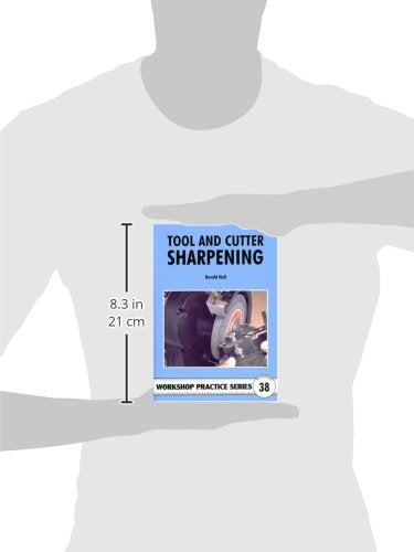 Tool & Cutter Sharpening (Workshop Practice)