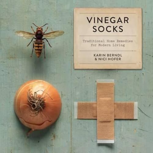 Vinegar Socks: Traditional home remedies for modern living