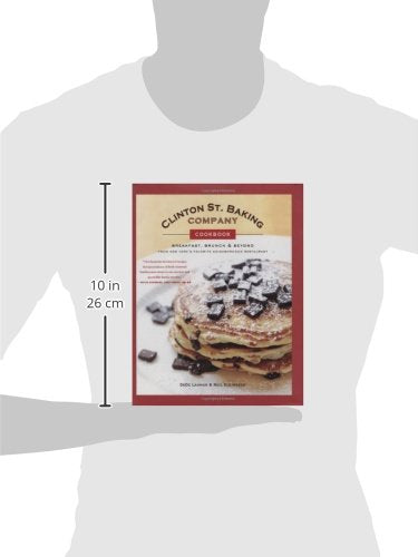 Clinton St. Baking Company Cookbook: Breakfast, Brunch & Bey