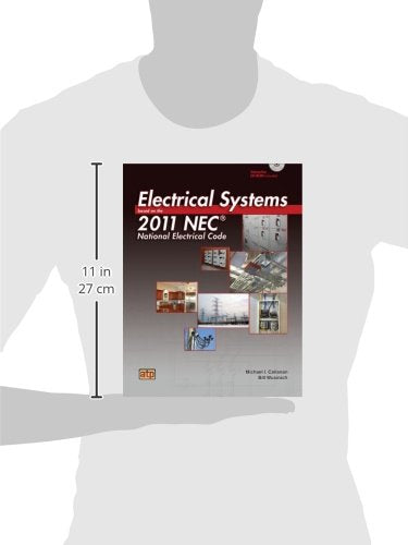 Electrical Systems Based on the 2011 NEC: National Electrical Code