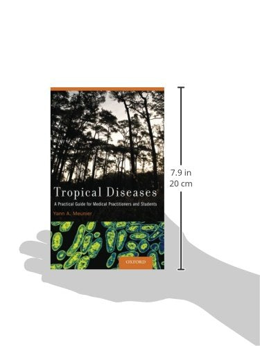 Tropical Diseases: A Practical Guide for Medical Practitioners and Students