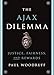 The Ajax Dilemma: Justice, Fairness, and Rewards