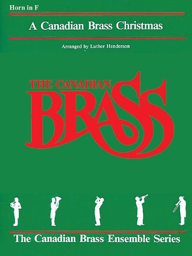 The Canadian Brass Christmas: French Horn
