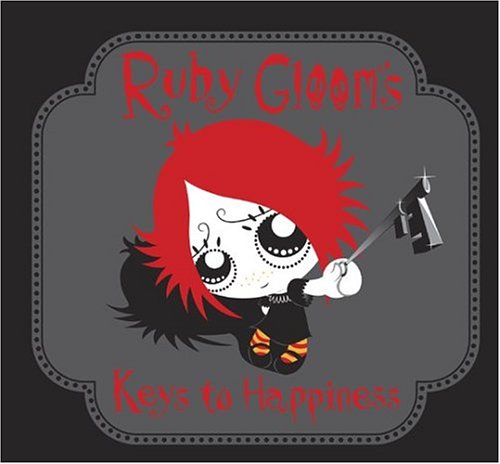 Ruby Gloom's Keys to Happiness