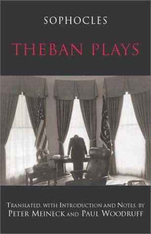 Theban Plays (Hackett Classics)