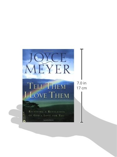 Tell Them I Love Them: Receiving a Revelation of God's Love