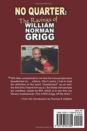 No Quarter: The Ravings of William Norman Grigg
