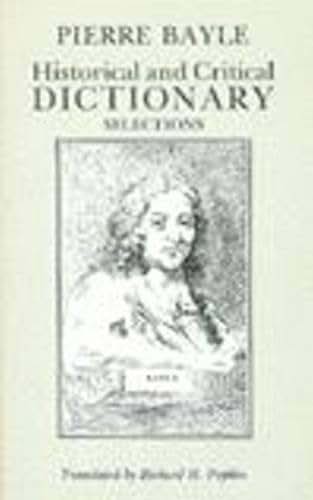 Historical and Critical Dictionary: Selections (Hackett Classics)