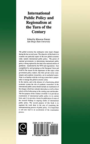 International Public Policy and Regionalism at the Turn of the Century (Series in International Business and Economics, 17)
