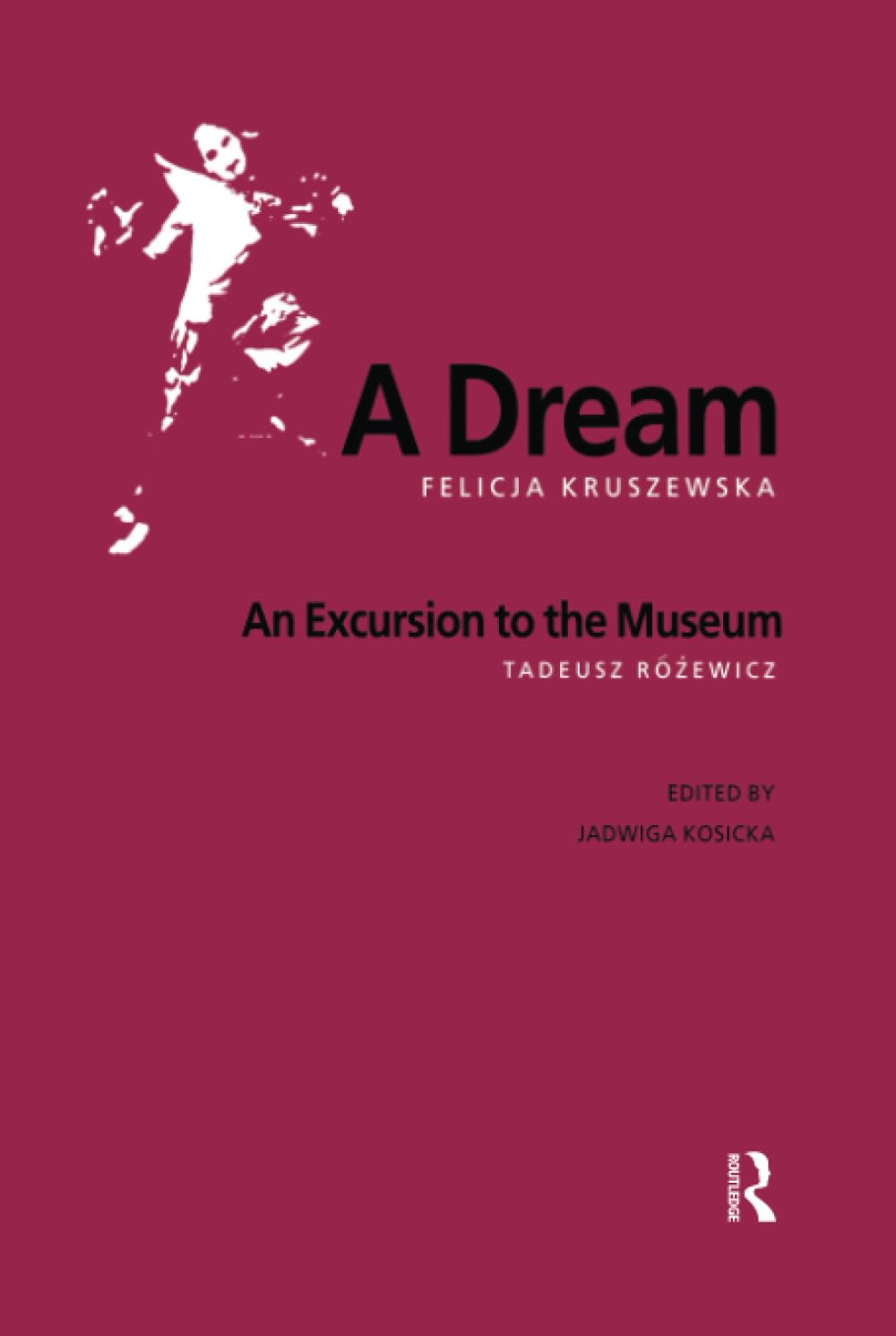 A Dream / An Excursion to the Museum (Polish and East European Theatre Archive)