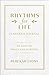 Rhythms for Life Planner and Journal: 90 Days to Peace and Purpose