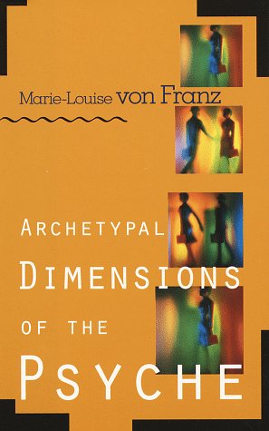 Archetypal Dimensions of the Psyche